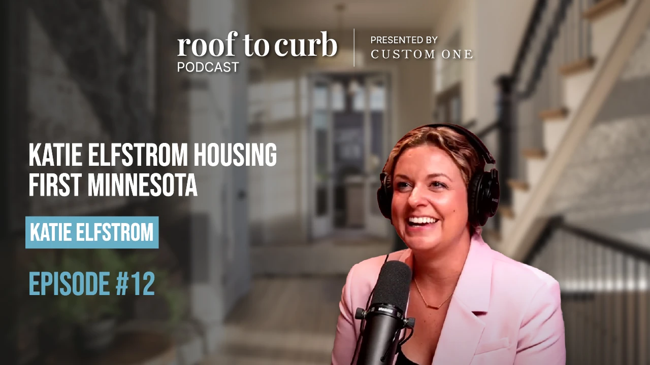 Roof To Curb - Episode 12 - Katie Elfstrom Housing First Minnesota