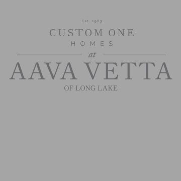 Custom One Homes at AAVA Vetta of Long Lake - A Custom One Homes Neighborhood